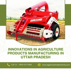 Innovations in Agriculture Products Manufacturing in Uttar Pradesh - Patiala photo 1