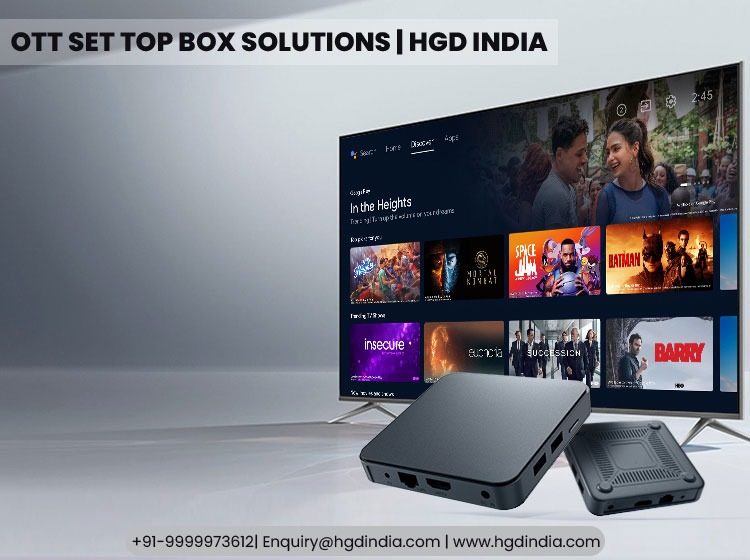 OTT Set Top Box Solutions | Hgd India