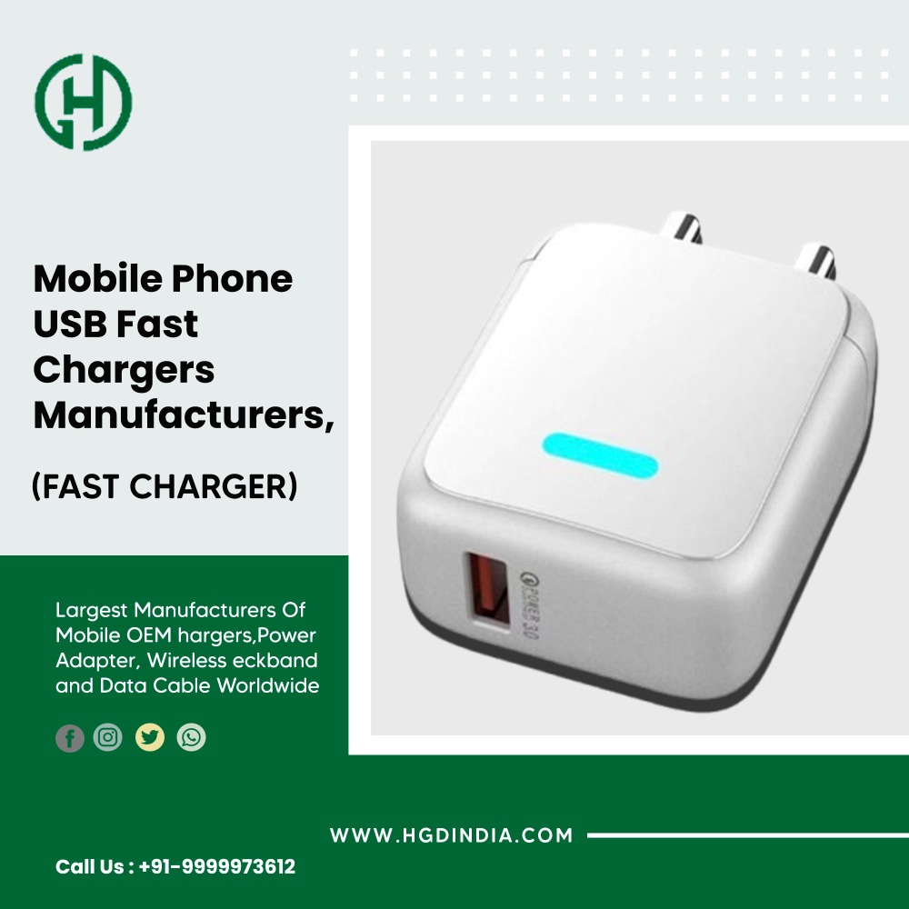 Mobile Phone USB Fast Chargers Manufacturers, Suppliers and Exporters India | Hgd India