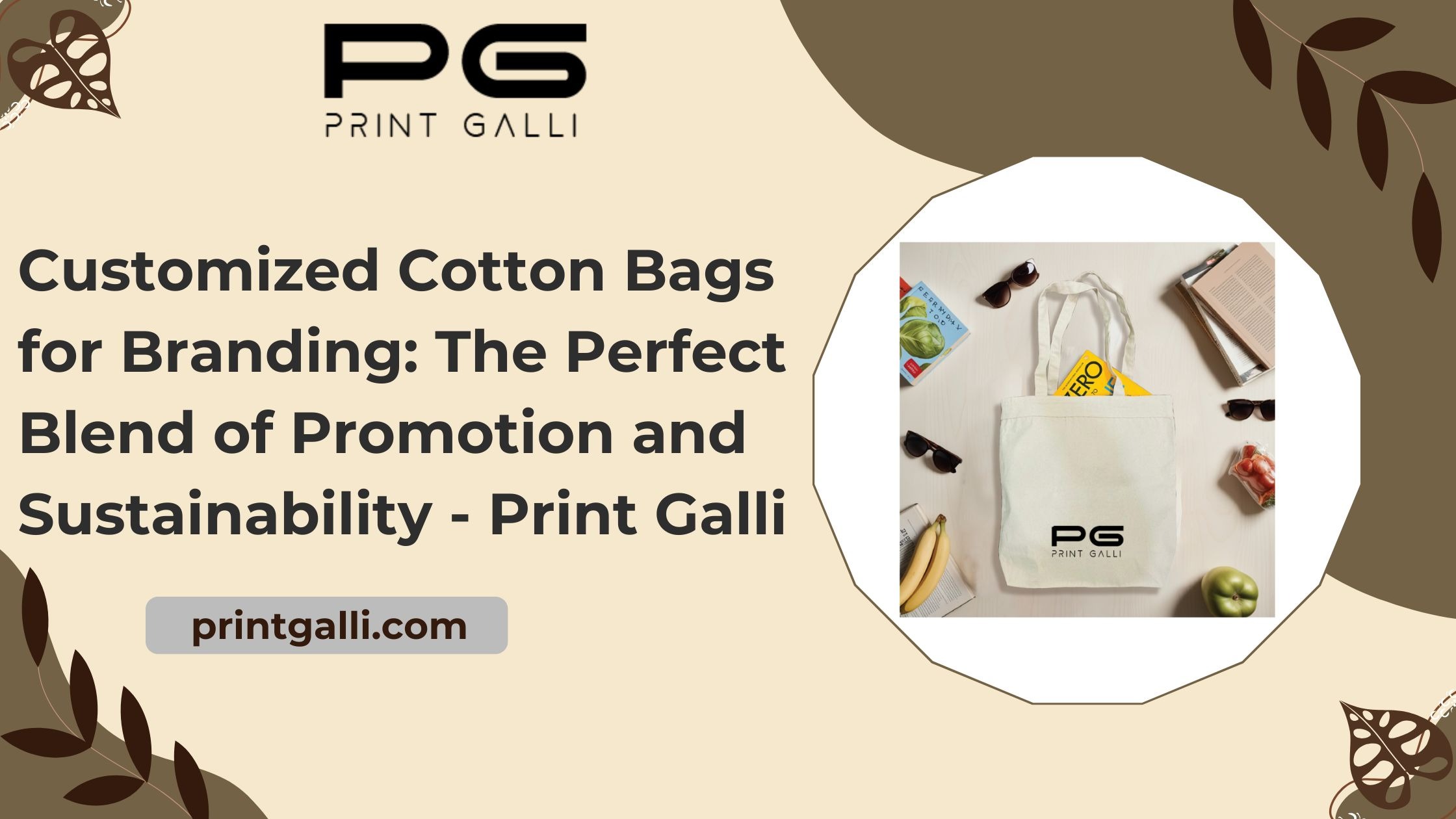 Customized Cotton Bags for Branding: The Perfect Blend of Promotion and Sustainability - Print Galli