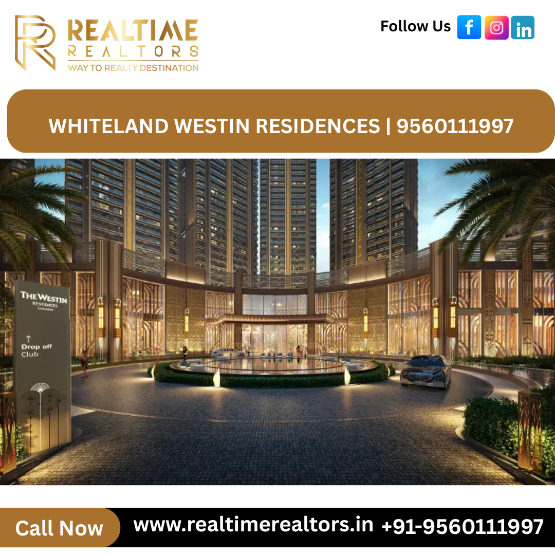 Whiteland Westin Residences | 9560111997