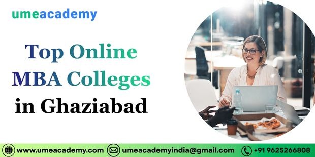 Top Online MBA Colleges in Ghaziabad