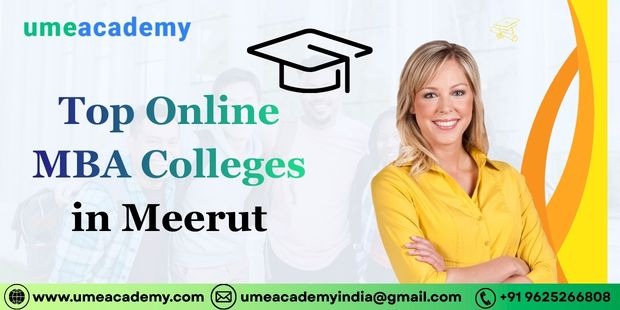 Top Online MBA Colleges in Meerut