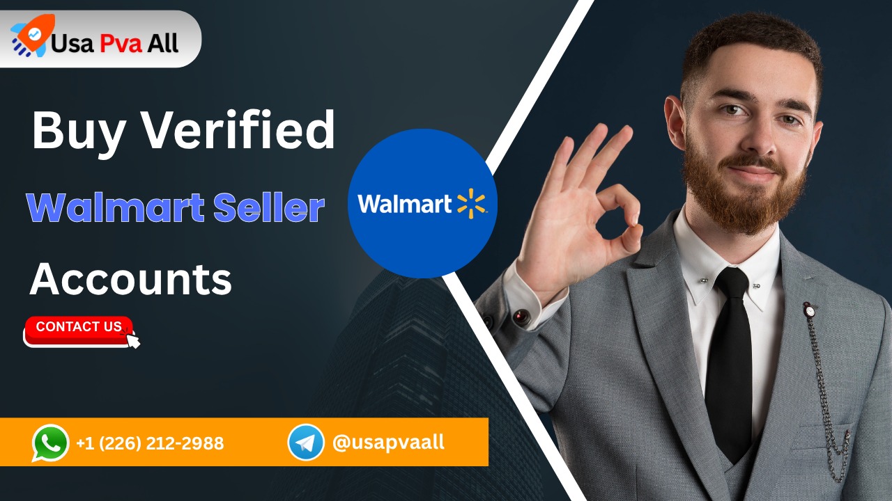 Tutorial: How to Buy Verified Walmart Seller Accounts ...