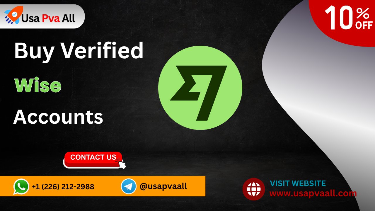 Best Marketplaces to Buy ,Verified Wise Accounts