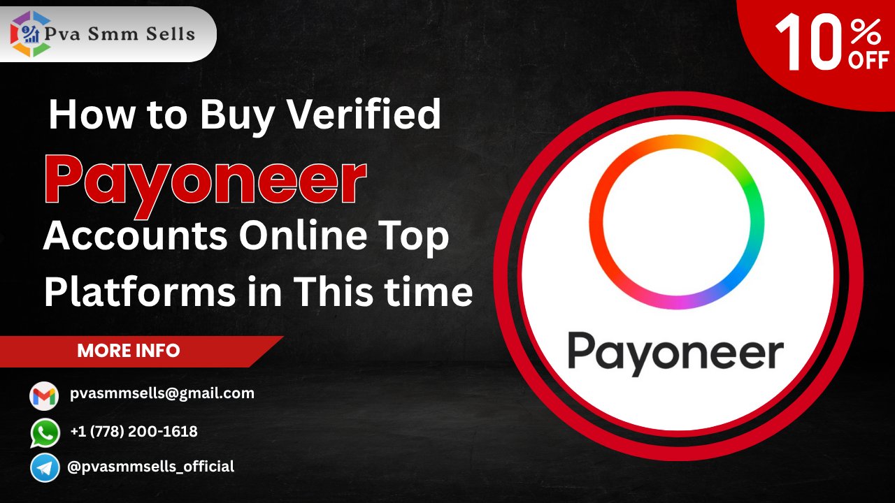 Best 10 Verified Payoneer Account Providers for 2026