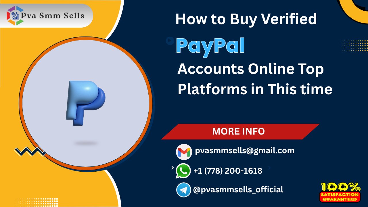 10 Recommended Sites to Buying Verified PayPal Accounts Now