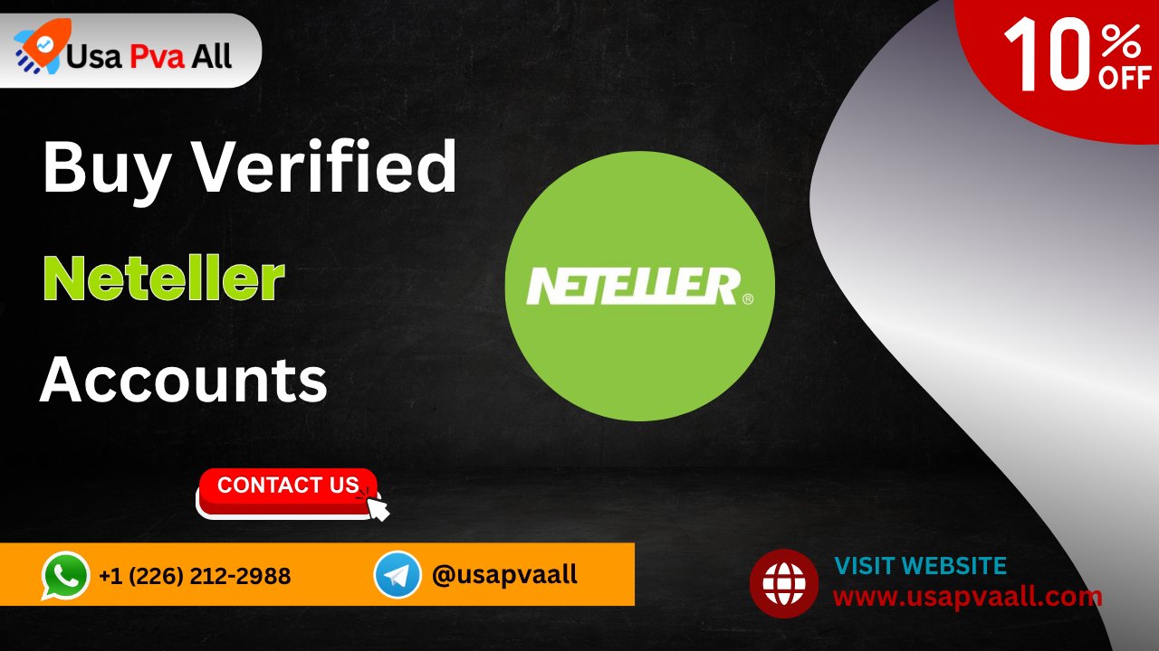 The Easiest Way to Buy Verified Neteller Accounts Online ...