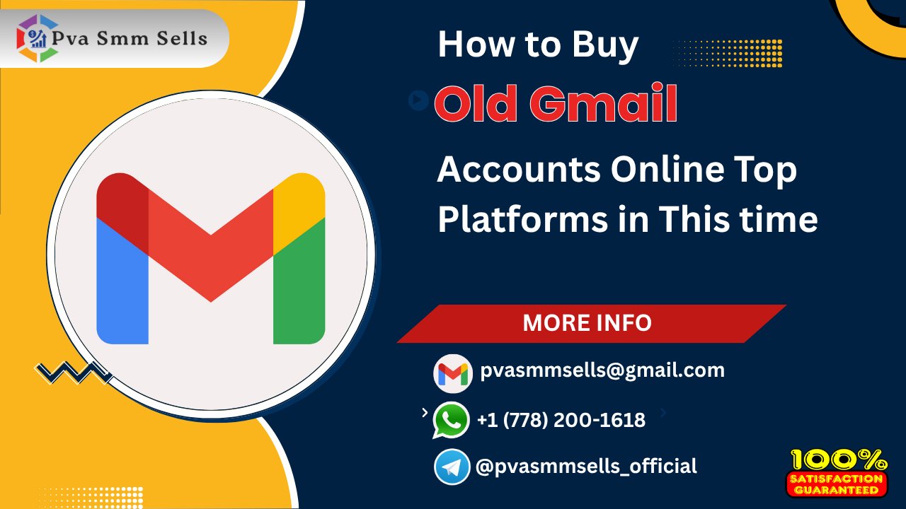 Where to Find 100% Verified Old Gmail Accounts for sell photo 1