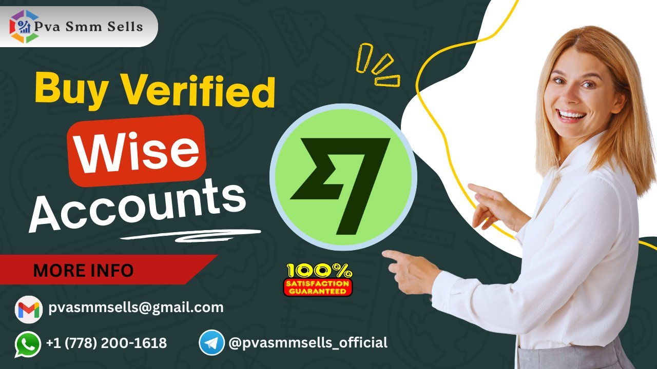 Safe Platforms to Buy Verified Wise Accounts Quickly