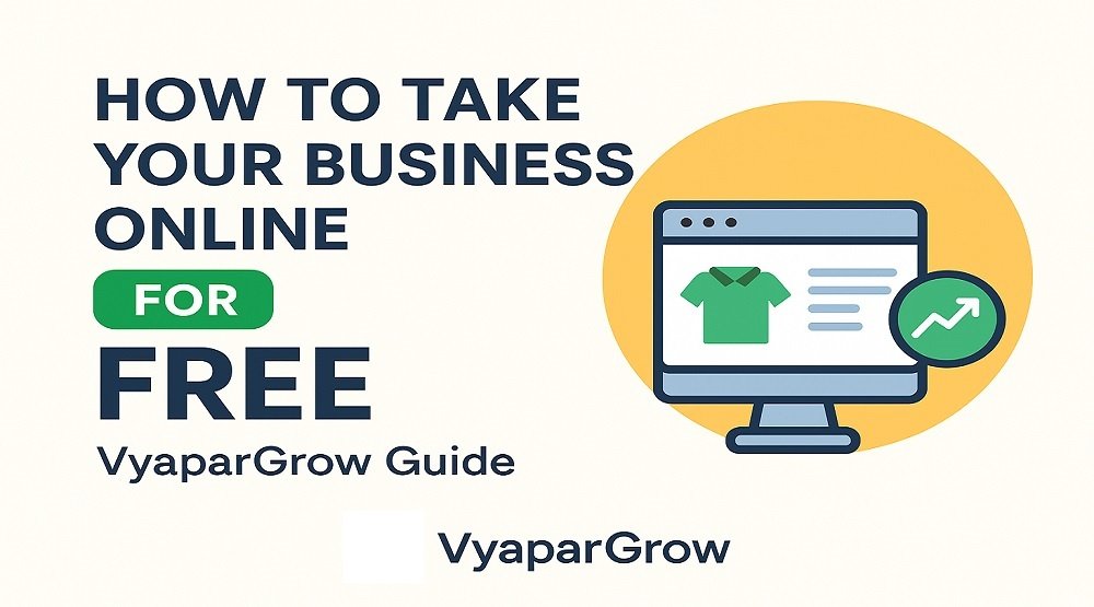 Increase Online Visibility with VyaparGrow Business Listings