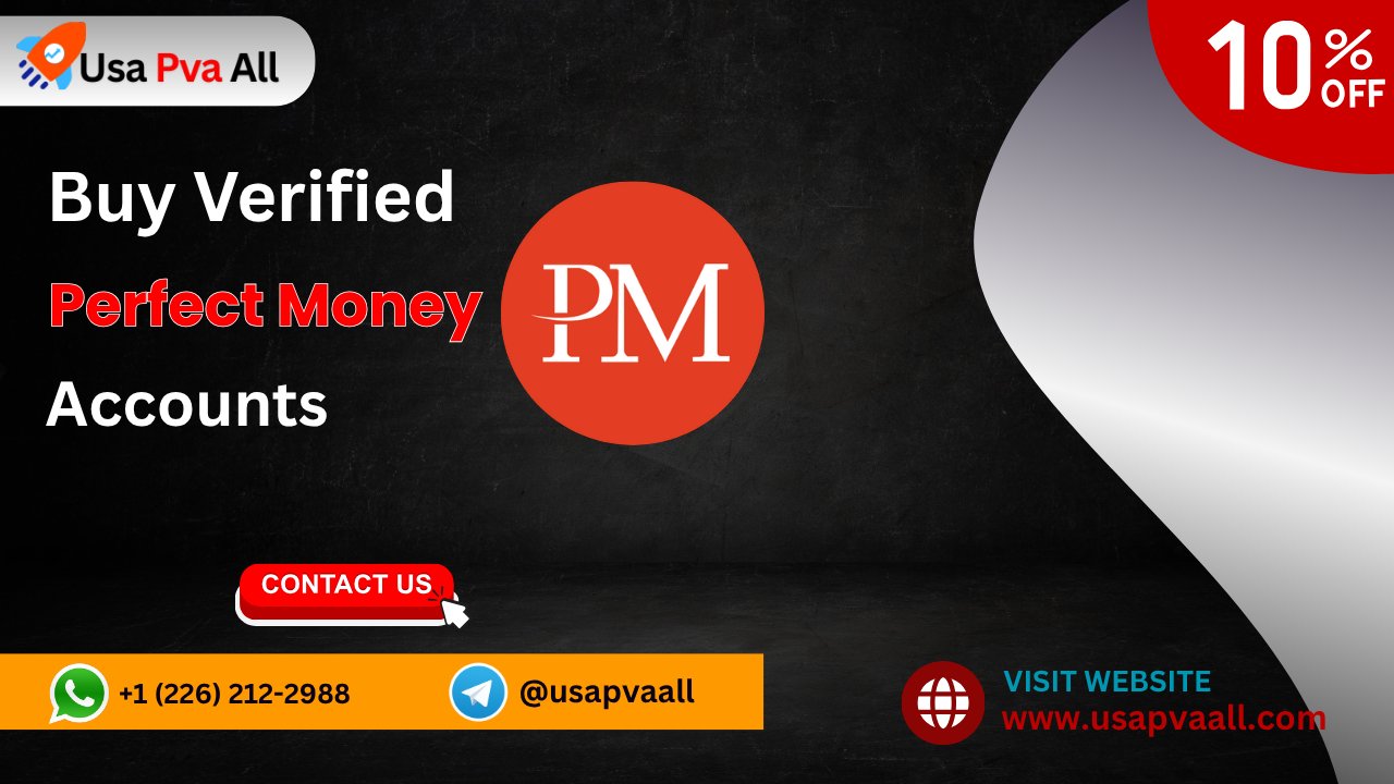 How to step-by-step buy verified Perfect Money  account for personal or business management