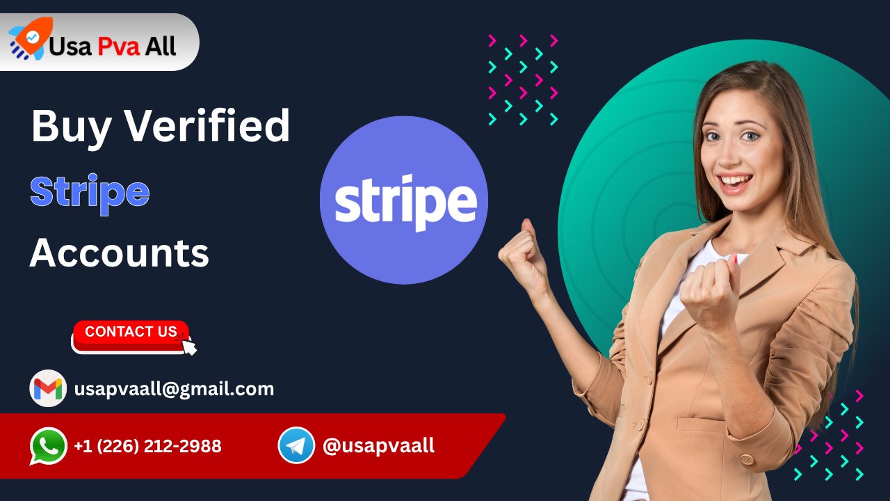 10 Recommended Sites to Buying Verified Stripe  Accounts Now
