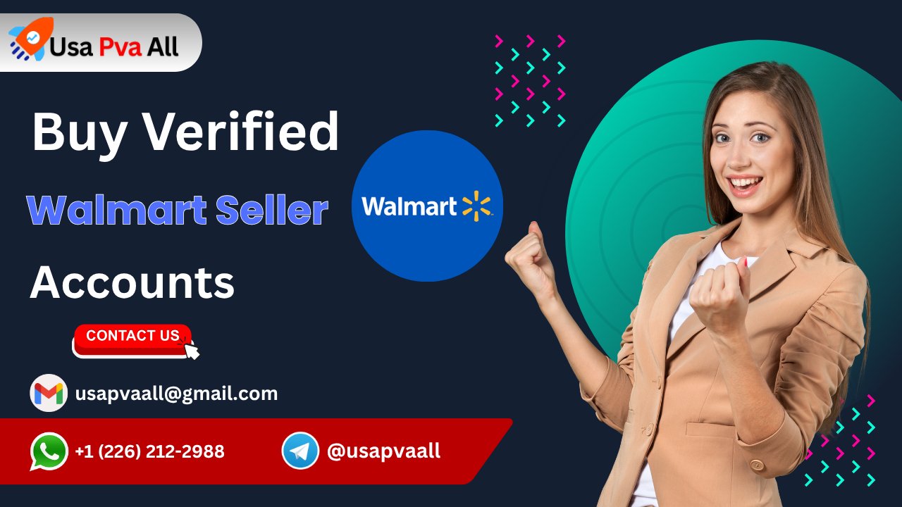 Who Offers the Best Deals on USA Verified Walmart Seller Accounts For Salle In 2026 photo 1