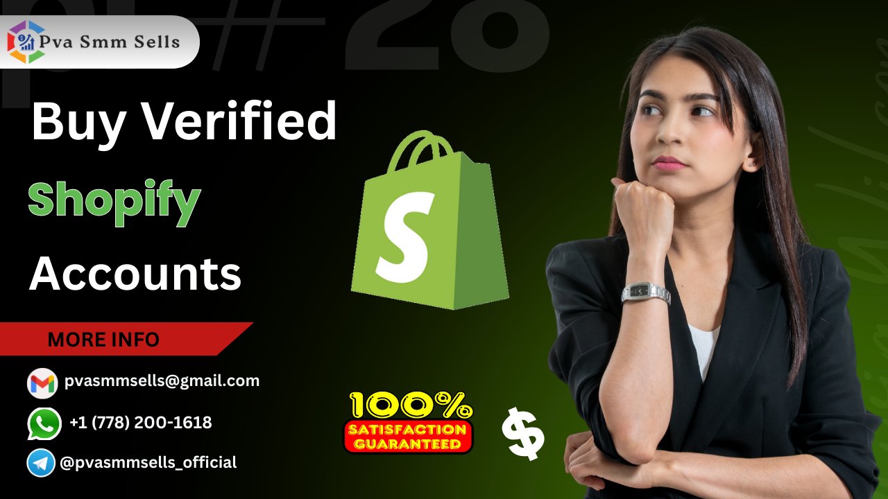 How To Buy Verified Shopify Account A Step-3 By Step Guide photo 1