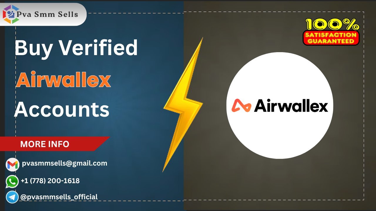 How to Safely Buy Fully Verified Airwallex Accounts