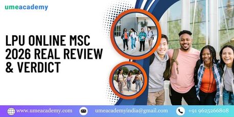 LPU Online MSc 2026 Real Review & Verdict photo 1