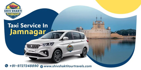 Taxi Service In Jamnagar With Shiv Shakti Tour Travels