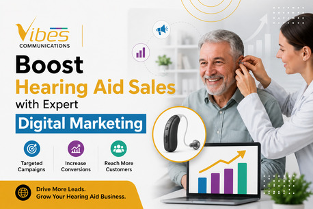 Boost Hearing Aid Sales With Expert Digital Marketing