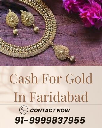 Which Trusted Gold Buyer Offer Cash For Gold In Faridabad?