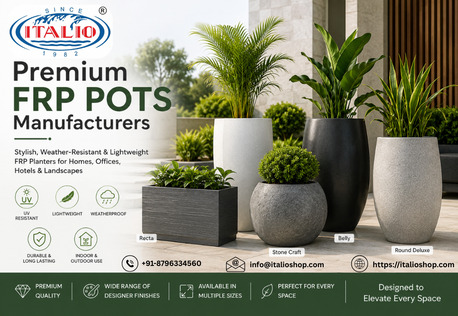 Why Italio Shop Is Delhi's Top Manufacturer Of FRP Pots