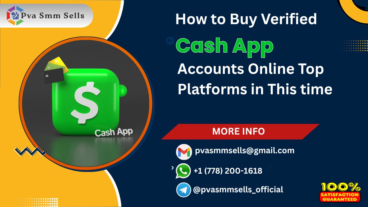 How And Where To Buy Verified Cash App Accounts? New in 2025 Guide