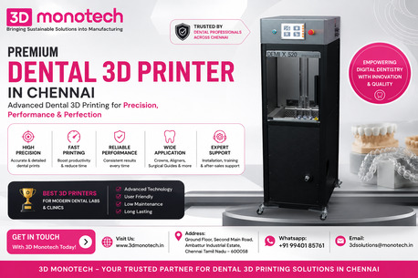 7 Trusted Dental 3D Printer In Chennai | 3D Monotech