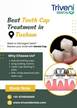 Best Teeth Cap Treatment In Tosham | Triveni Dental photo 1