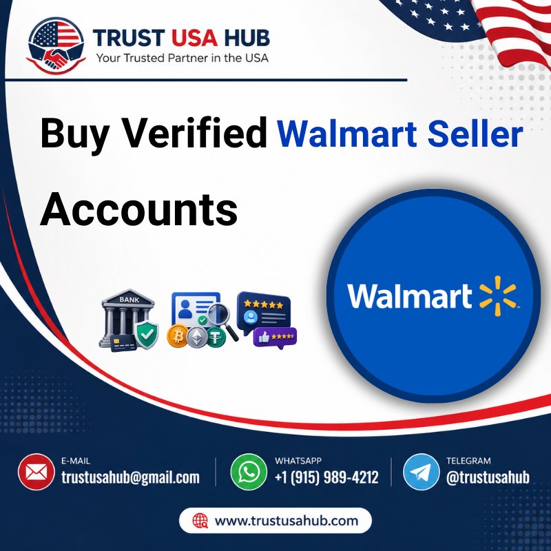 Best Sites to Buy Verified Walmart Seller Accounts Online