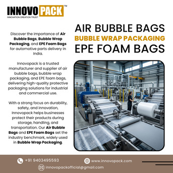 Air Bubble Bags, Bubble Wrap Packaging And EPE Foam Bags By Innova Pack photo 1