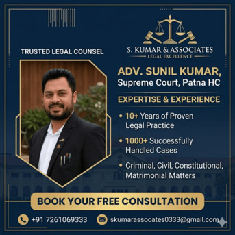 Top Advocate In Bihar For Civil, Criminal & All Law Matters | Advocate Sunil Kumar