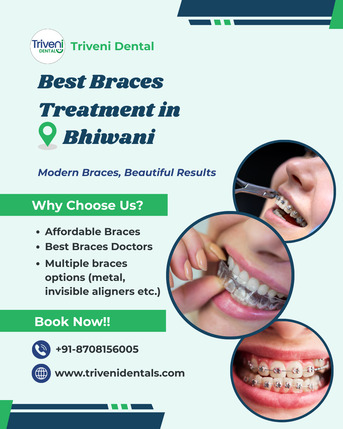 Best Braces Treatment In Bhiwani | Triveni Dental