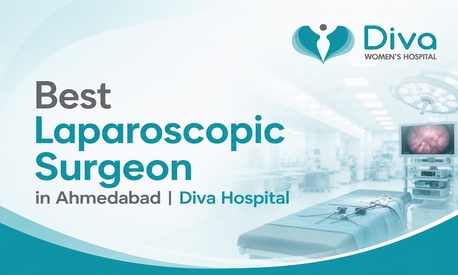 Best Laparoscopic Surgeon In Ahmedabad | Diva Hospital