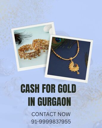 Which Most Trusted Buyer Gives Cash For Gold In Gurgaon?