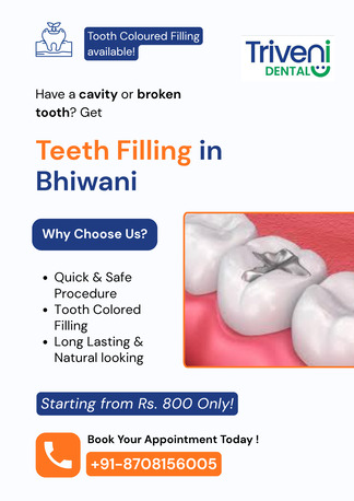 Affordable Teeth Filling Treatment In Bhiwani | Triveni Dental