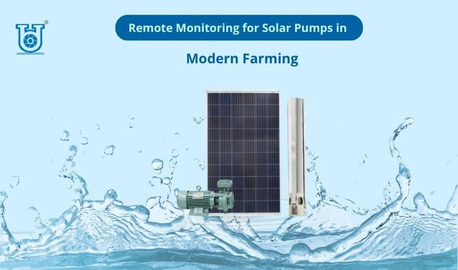 Remote Monitoring For Solar Pumps: Future Of Modern Farming