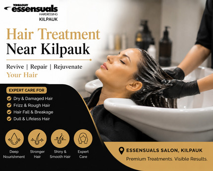 Hair Treatment Near Kilpauk | Essensuals Salon