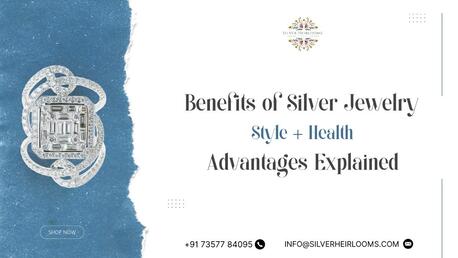 INR 15000,  Benefits Of Silver Jewelry: Style & Health Advantages Explained photo 1