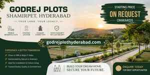 Godrej Plots Shamirpet Hyderabad – Own Premium Land in a Growing Neighborhood - Hyderabad