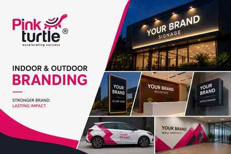 Indoor & Outdoor Branding Company In Pune | Pink Turtle