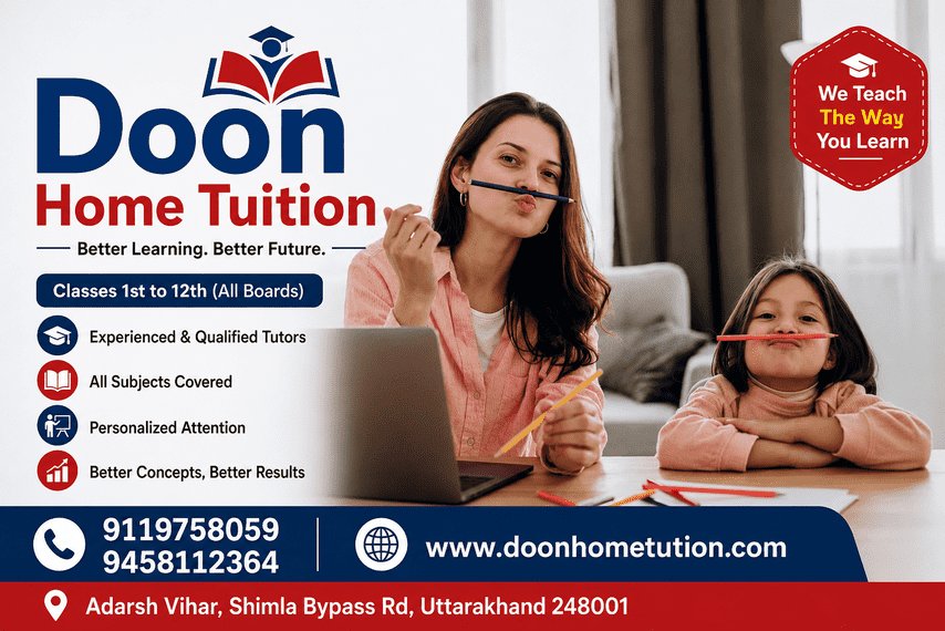 Why Doon Home Tuition Is the Smart Choice for Dehradun Students