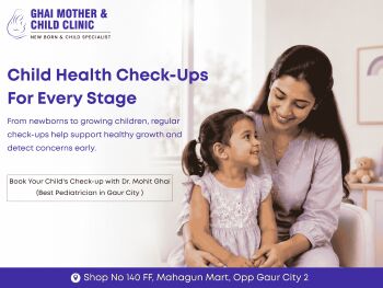 Best Pediatrician In Gaur City Dr Mohit Ghai For Child Care