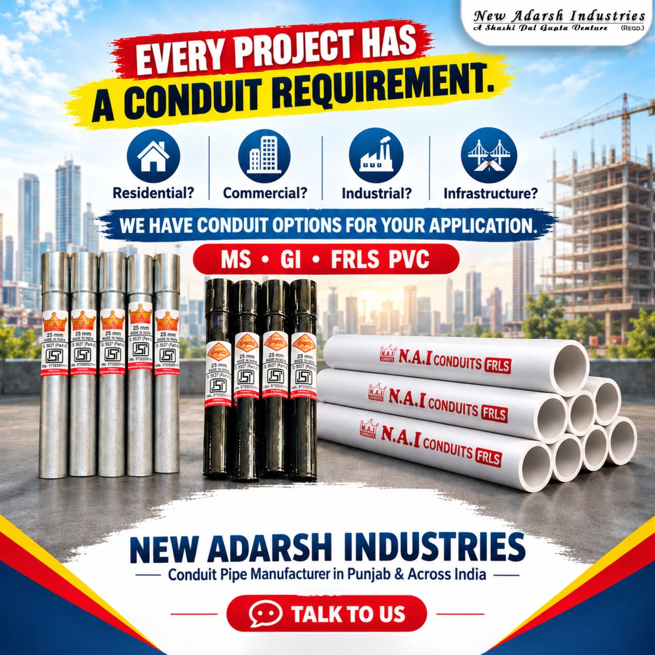 MS, GI & FRLS PVC Conduit Pipes For Residential, Commercial & Industrial Projects photo 1