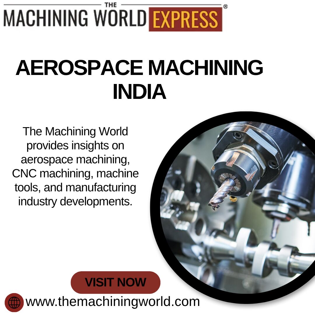 Aerospace Machining India Shaping The Future Of Precision Engineering photo 1