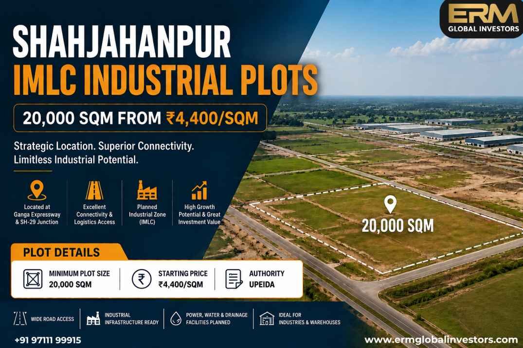 Shahjahanpur IMLC Industrial Plots | 20,000 Sqm From ₹4,400/Sqm