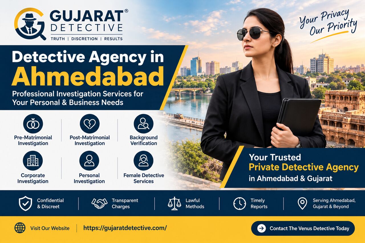 Detective Agency In Ahmedabad – The Venus Detective